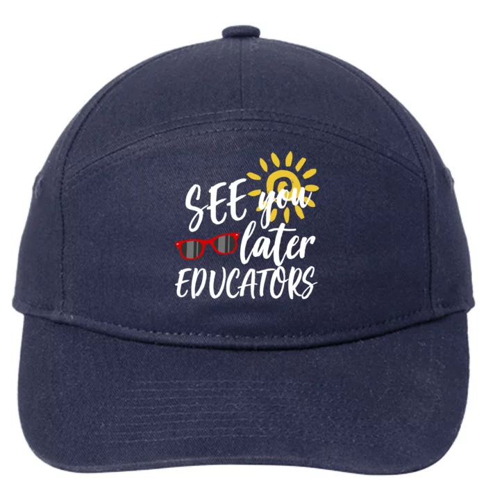 See You Later Educators Schools Out Teacher 7-Panel Snapback Hat