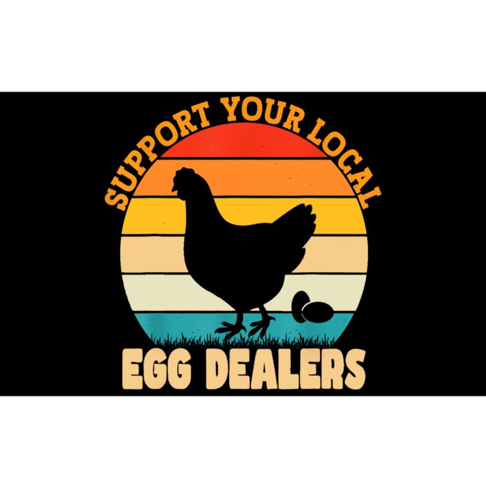 Support Your Local Egg Dealers Chicken Egg Lover Bumper Sticker