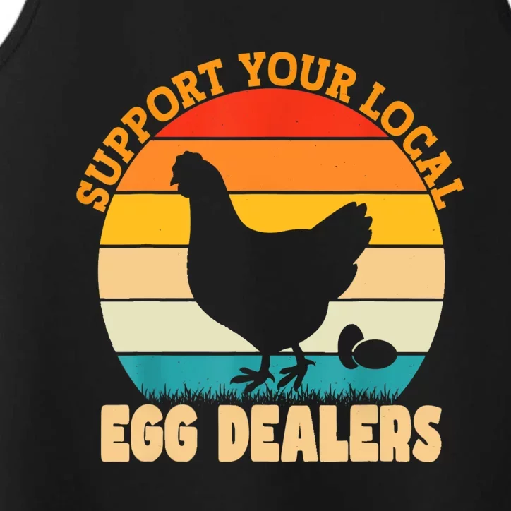 Support Your Local Egg Dealers Chicken Egg Lover Performance Tank