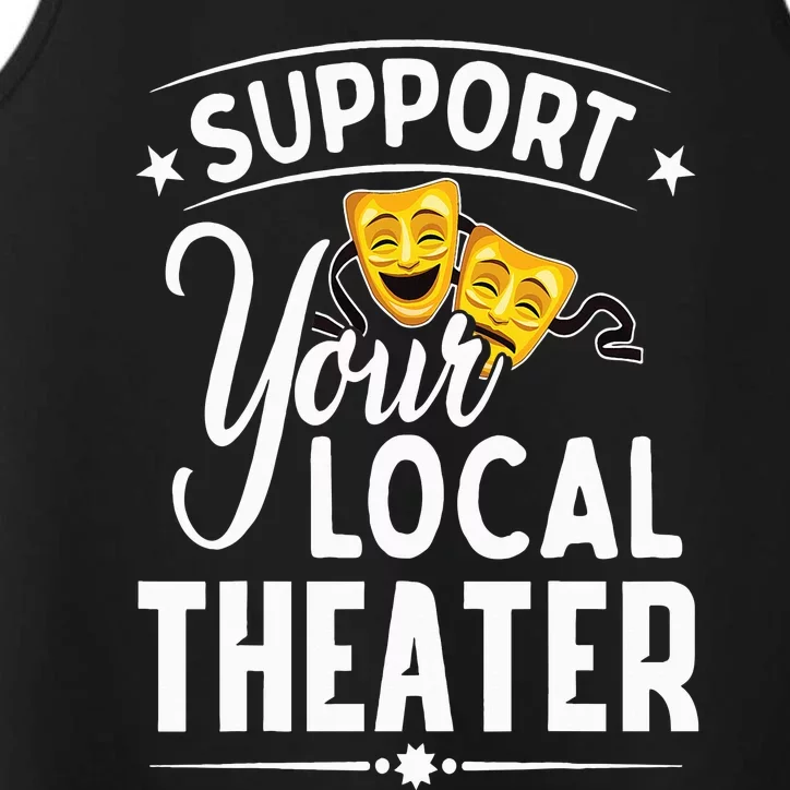 Support Your Local Theater  Musical Theater Director Performance Tank