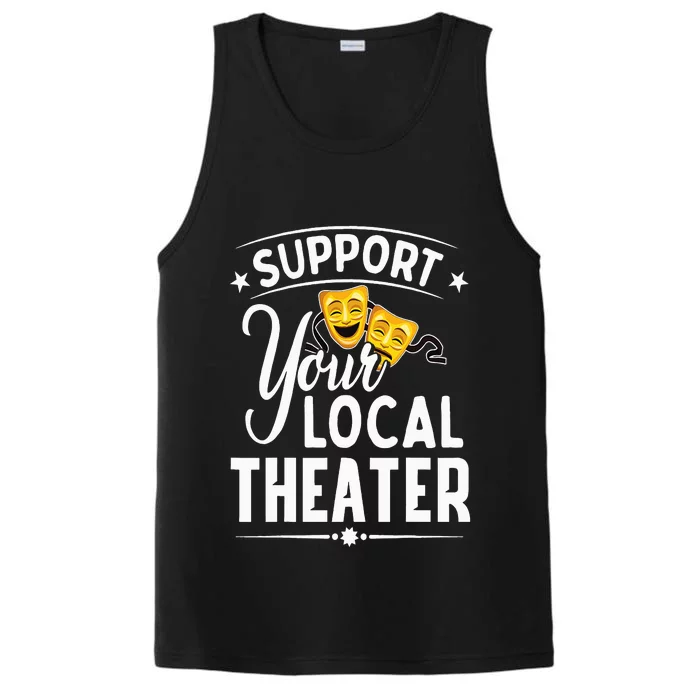 Support Your Local Theater  Musical Theater Director Performance Tank