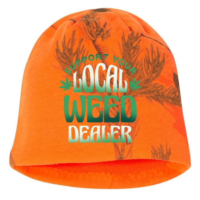 Support Your Local Weed Dealer Kati - Camo Knit Beanie