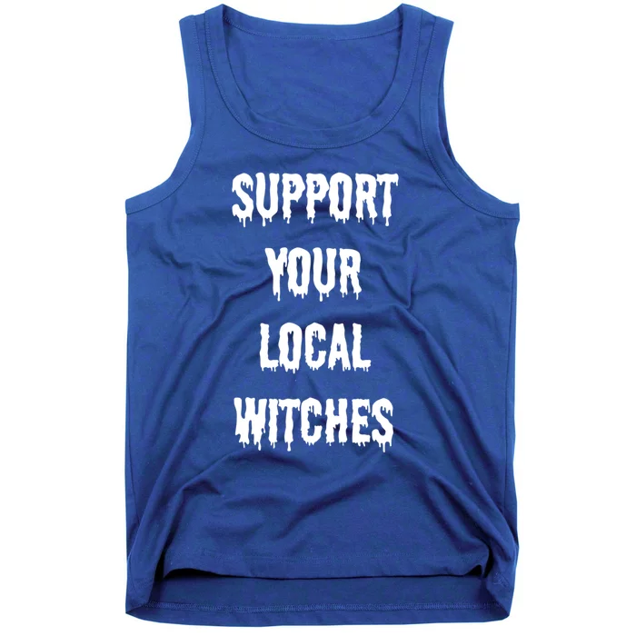 Support Your Local Witches Halloween Coven Witchcraft Funny Gift Tank Top