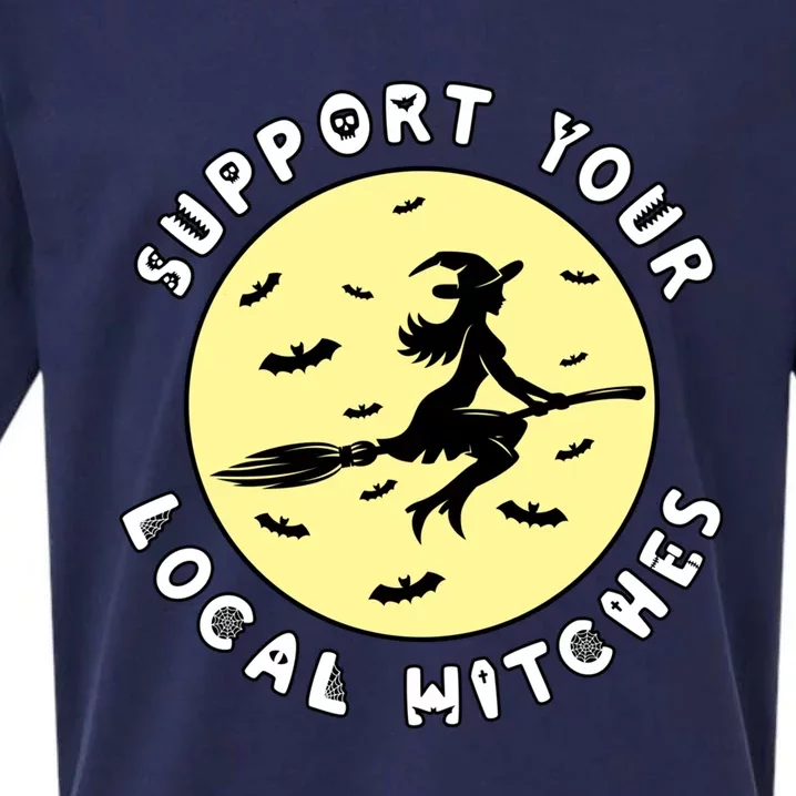 Support Your Local Witches Halloween Meaningful Gift Sueded Cloud Jersey T-Shirt