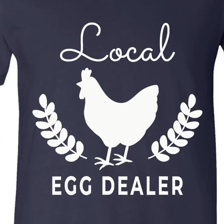 Support Your Local Egg Dealer Funny Chicken V-Neck T-Shirt