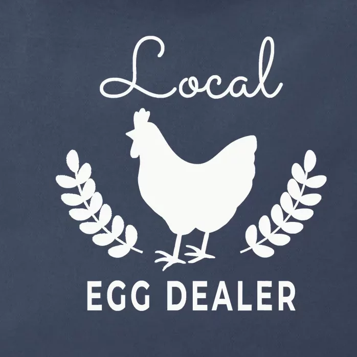 Support Your Local Egg Dealer Funny Chicken Zip Tote Bag