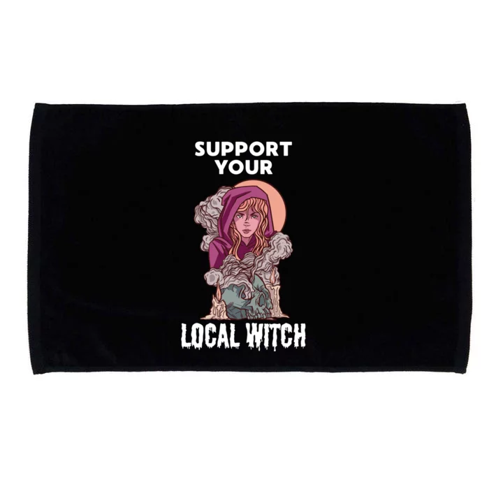 Support Your Local Witches Halloween Witchcraft Witch Gift Microfiber Hand Towel