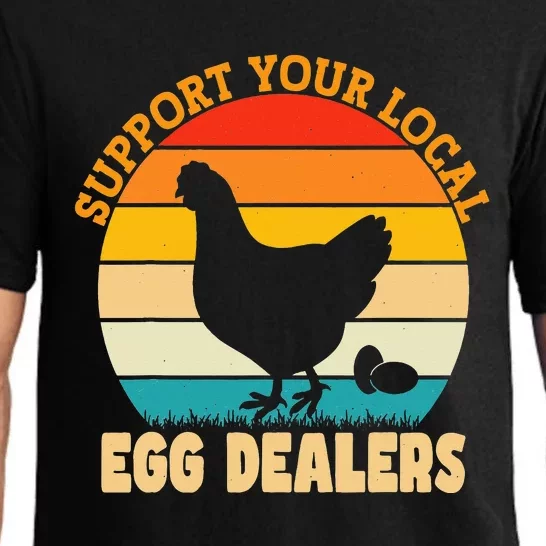 Support Your Local Egg Dealers Chicken Egg Lover Pajama Set