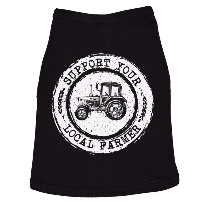 Support Your Local Farmer Letter Print Tractors Farming Gift Doggie Tank