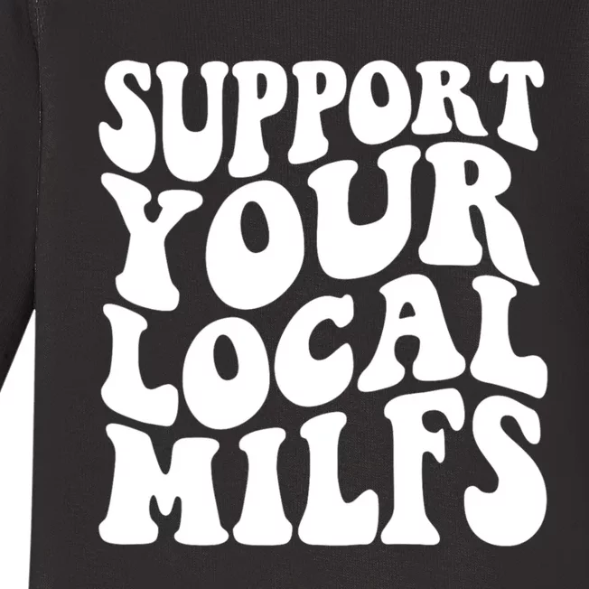 Support Your Local Milfs Baby Long Sleeve Bodysuit