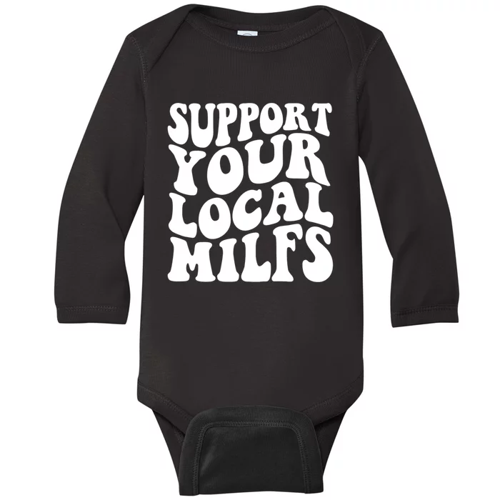 Support Your Local Milfs Baby Long Sleeve Bodysuit