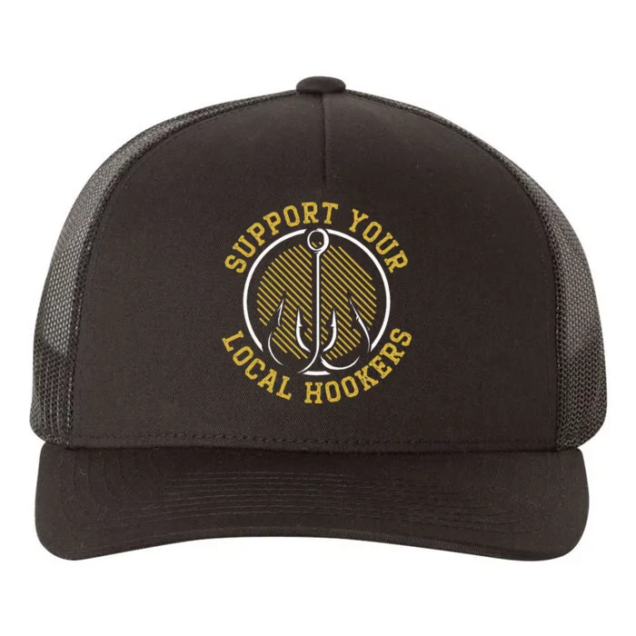 Support Your Local Hookers Fishing Fisherman Master Baiter Yupoong Adult 5-Panel Trucker Hat