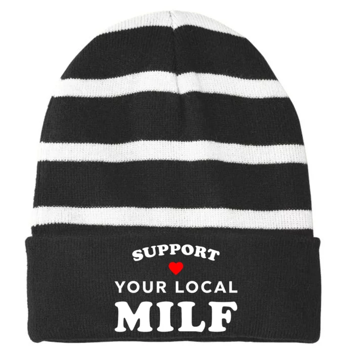 Support Your Local Milfs Striped Beanie with Solid Band