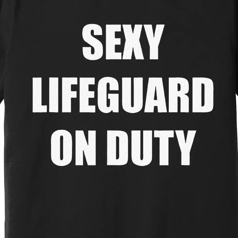 Save Yourself Lifeguard Swimming Pool Guard Off Duty Premium T-Shirt