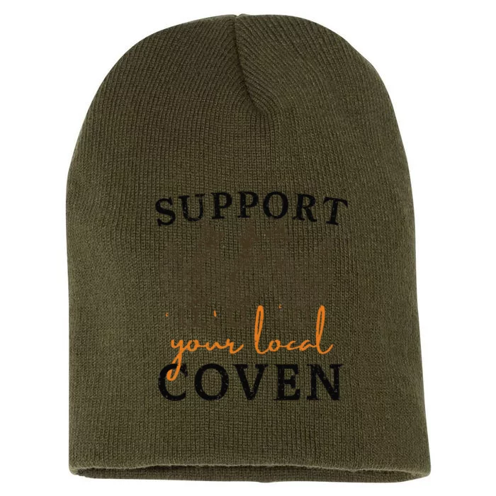 Support Your Local Coven Funny Farm Witch Chicken Halloween Gift Short Acrylic Beanie