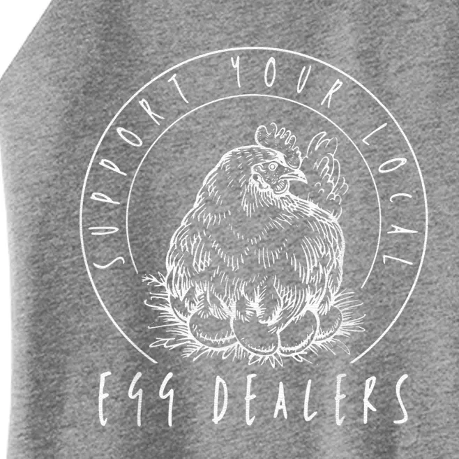 Support Your Local Egg Dealers, Chicken Lover Women’s Perfect Tri Rocker Tank