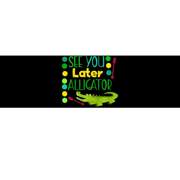 See You Later Alligator Funny Last Day Of School Baby Bumper Sticker