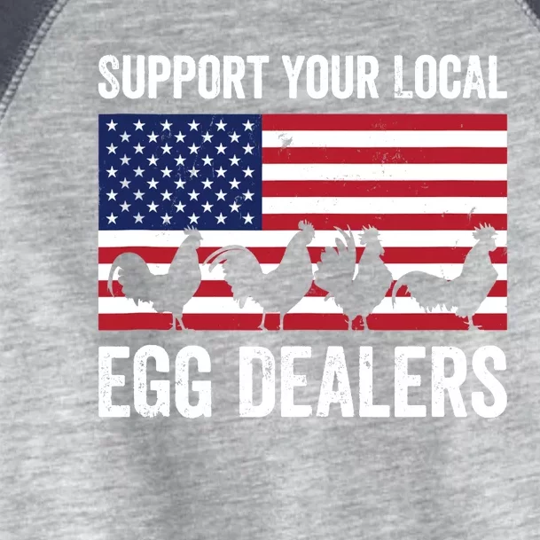 Support Your Local Egg Dealer Farmers Funny Chicken Lover Toddler Fine Jersey T-Shirt