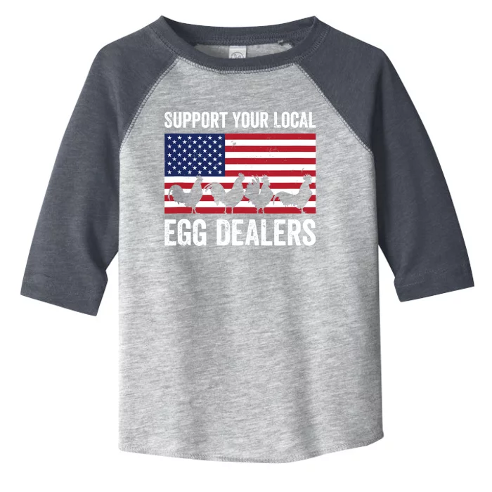 Support Your Local Egg Dealer Farmers Funny Chicken Lover Toddler Fine Jersey T-Shirt