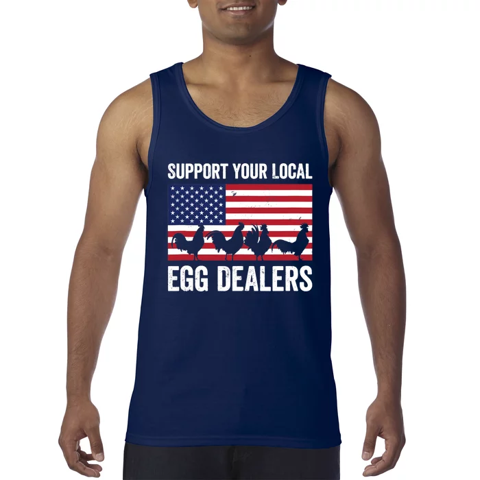 Support Your Local Egg Dealer Farmers Funny Chicken Lover Tank Top