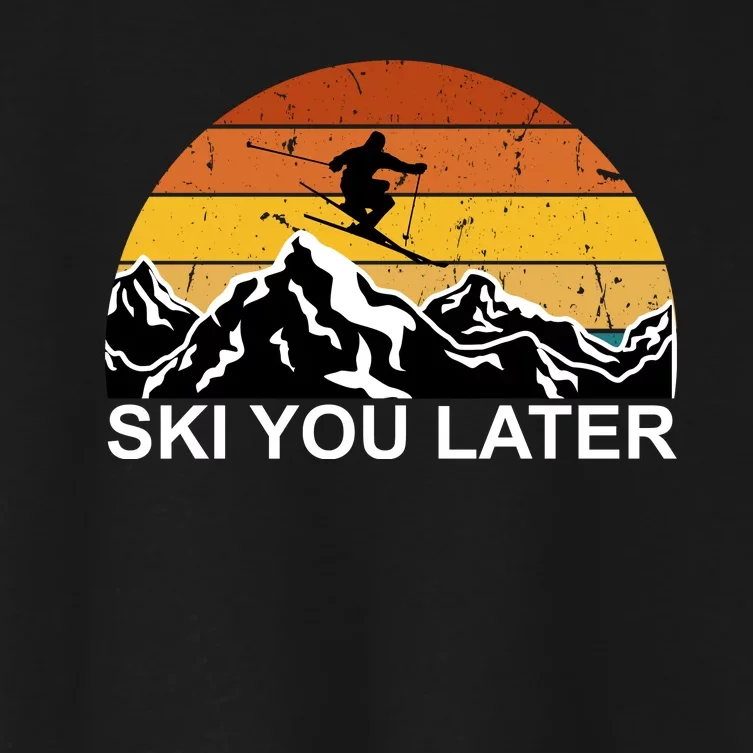 Ski You Later Skiing Retro Sunset Mountain Women's Crop Top Tee