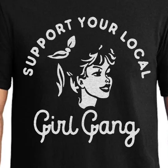 Support Your Local Girl Gang Pajama Set