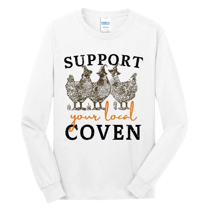 Support Your Local Coven Funny Farm Witch Chicken Halloween Tall Long Sleeve T-Shirt