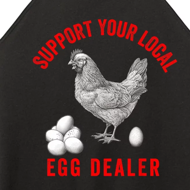 Support Your Local Egg Dealers Chicken Egg Lover Women’s Perfect Tri Rocker Tank