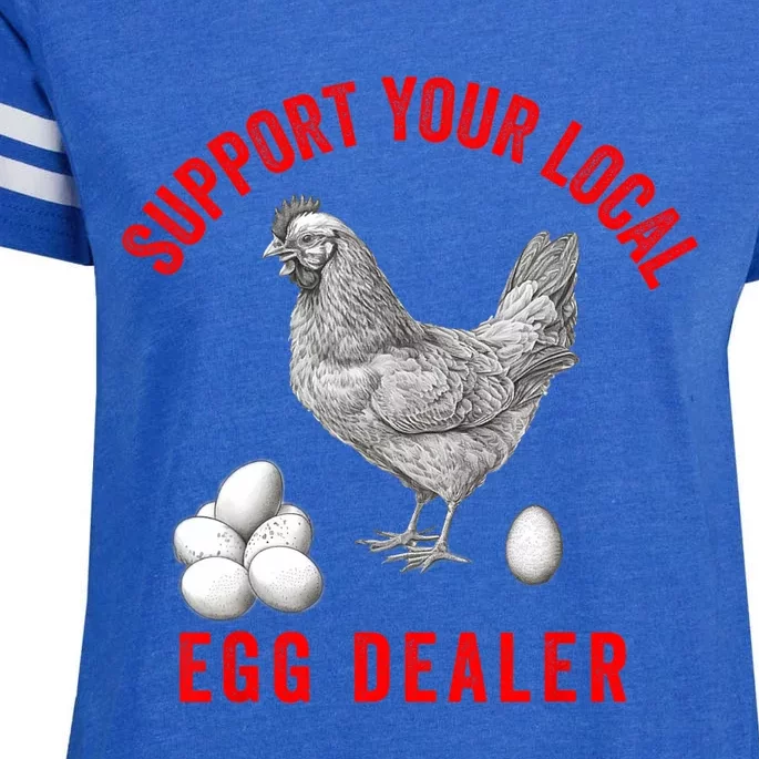 Support Your Local Egg Dealers Chicken Egg Lover Enza Ladies Jersey Football T-Shirt