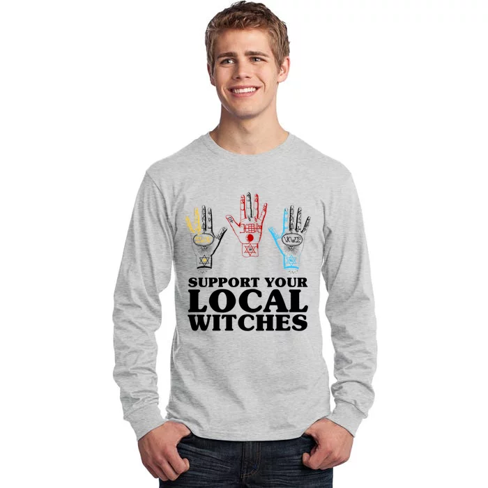 Support Your Local Witches (With Hand Illustration) Gift Tall Long Sleeve T-Shirt