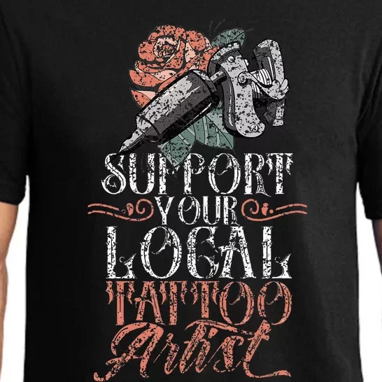 Support Your Local Tattoo Artist Art Job Ink Pajama Set