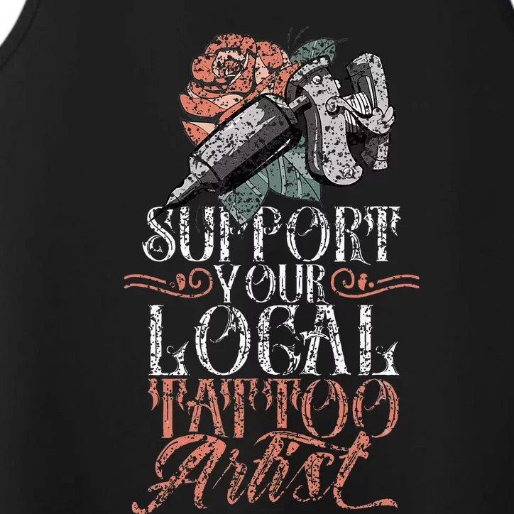 Support Your Local Tattoo Artist Art Job Ink Performance Tank