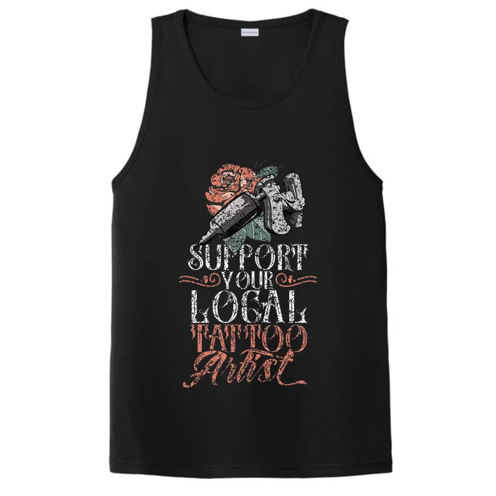 Support Your Local Tattoo Artist Art Job Ink Performance Tank