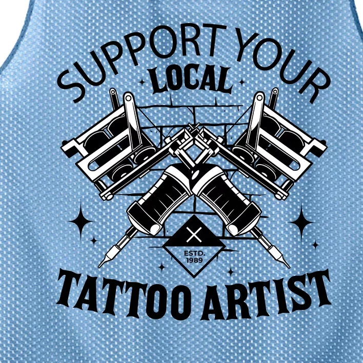 Support Your Local Tattoo Artist Mesh Reversible Basketball Jersey Tank