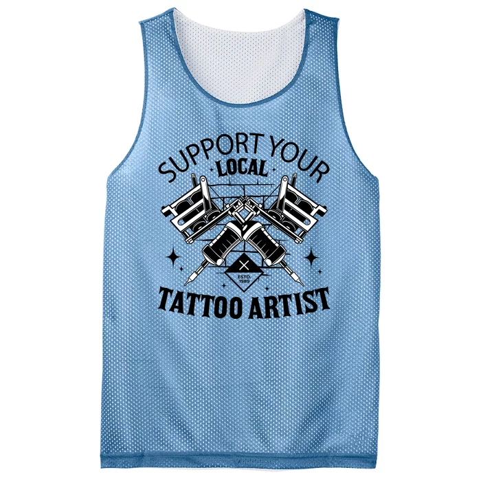 Support Your Local Tattoo Artist Mesh Reversible Basketball Jersey Tank