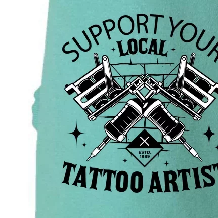 Support Your Local Tattoo Artist Doggie 3-End Fleece Hoodie