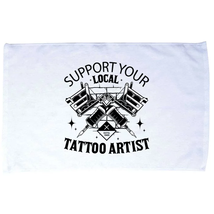 Support Your Local Tattoo Artist Microfiber Hand Towel