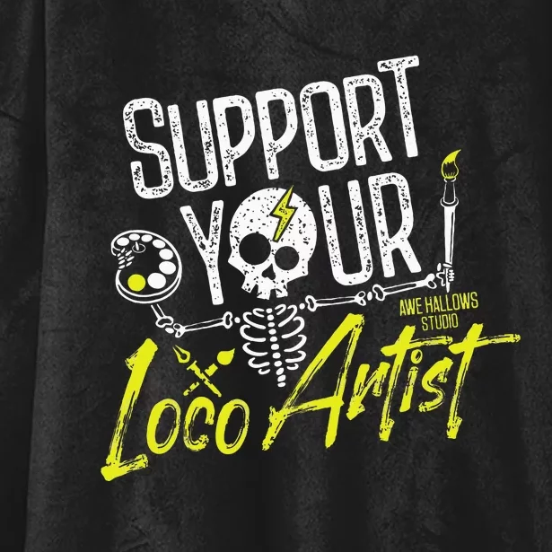 Support Your Loco Artist Hooded Wearable Blanket