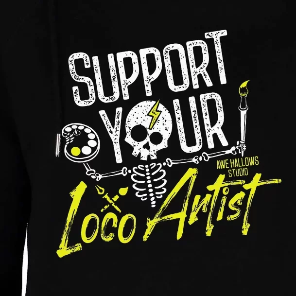 Support Your Loco Artist Womens Funnel Neck Pullover Hood