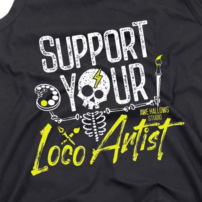 Support Your Loco Artist Tank Top