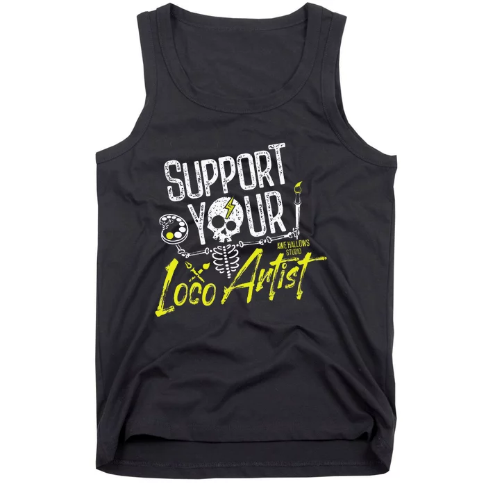 Support Your Loco Artist Tank Top