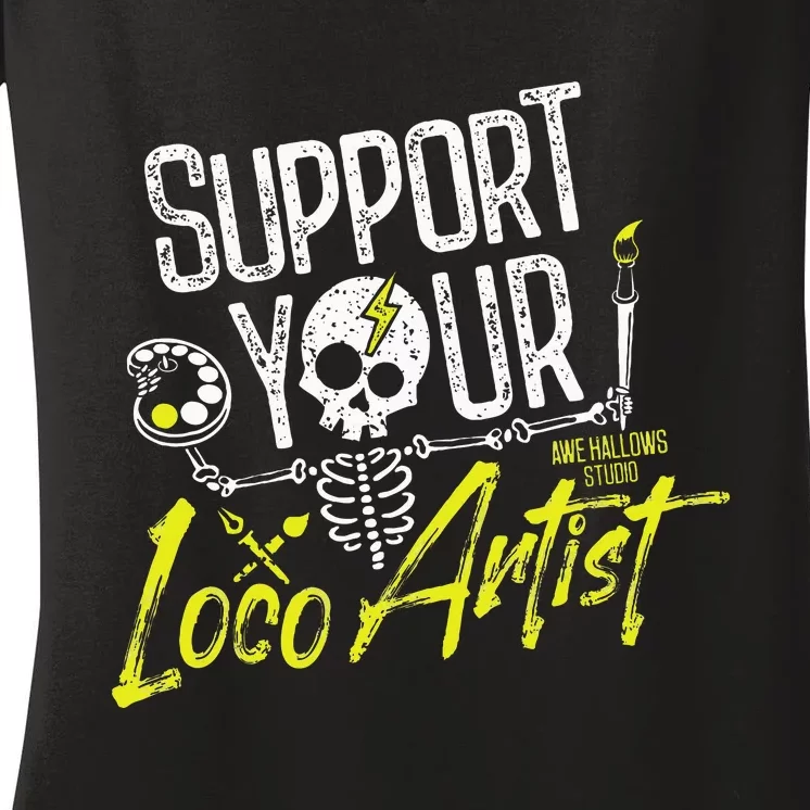 Support Your Loco Artist Women's V-Neck T-Shirt