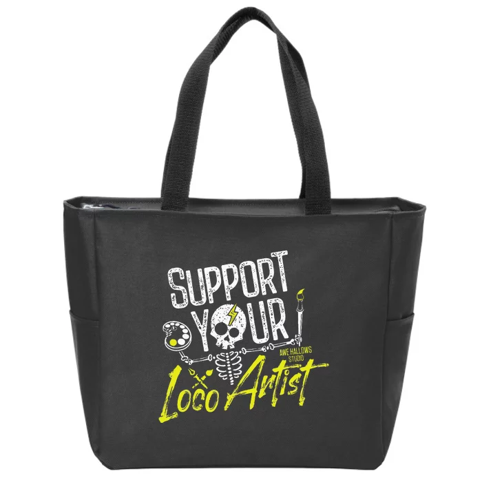 Support Your Loco Artist Zip Tote Bag