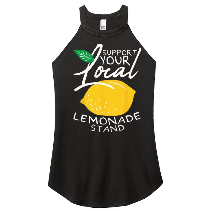 Support Your Local Lemonade Stand Women’s Perfect Tri Rocker Tank