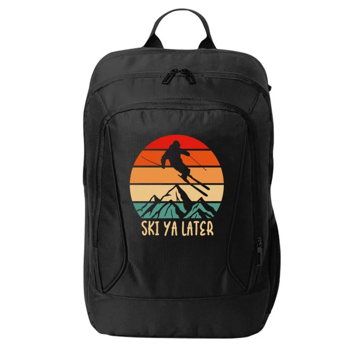 Ski Ya Later Winter Sports Snow Lover Skiing Funny Gift City Backpack