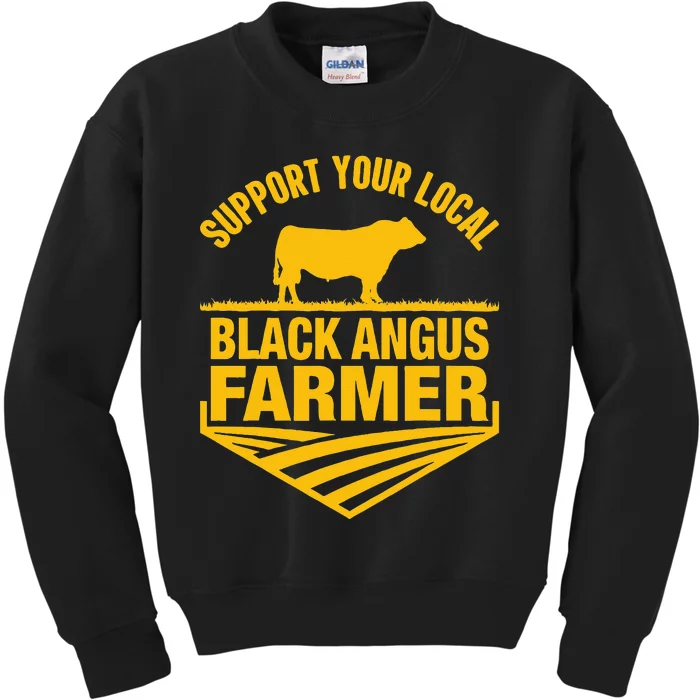 Support Your Local Black Angus Farmer Cow Rancher Kids Sweatshirt