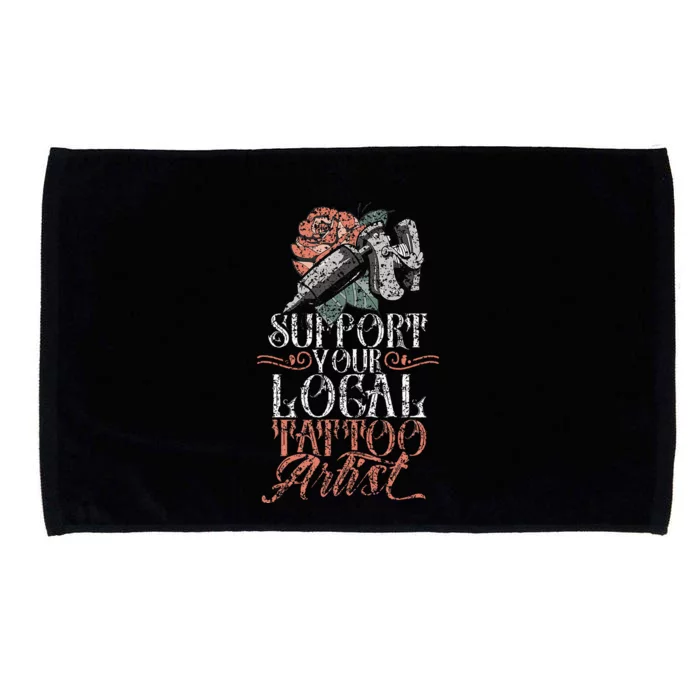 Support Your Local Tattoo Artist Art Job Ink Microfiber Hand Towel