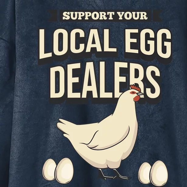 Support Your Local Egg Dealers Chicken Lover Hooded Wearable Blanket