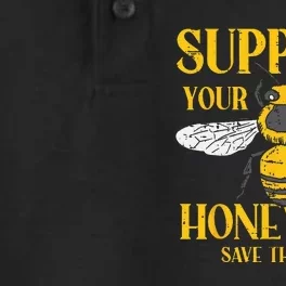 Support Your Local Honey Bee Save Bees Beekeeping Beekeeper Dry Zone Grid Performance Polo