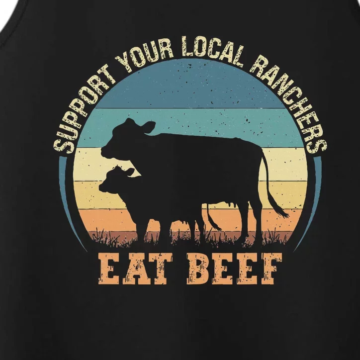 Support Your Local Ranchers Eat Beef Performance Tank